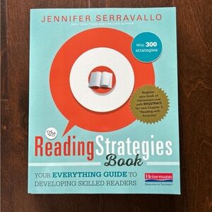 The Reading Strategies Book: Your Everything Guide to Develo by Jennifer Serrava